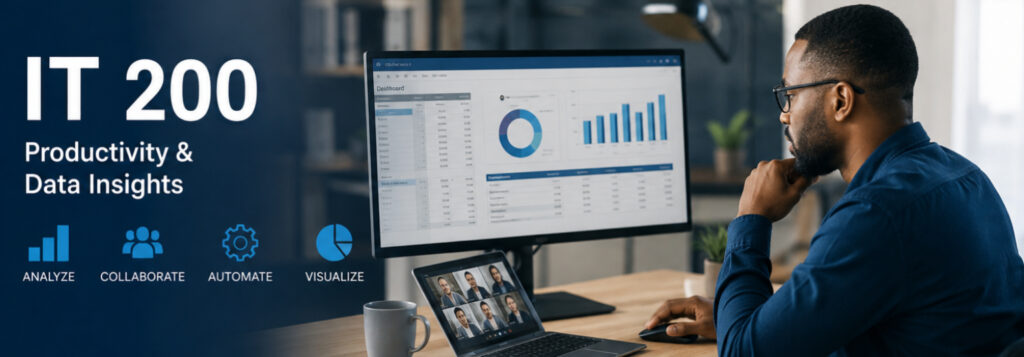 IT 200 — Workplace Productivity & Digital Efficiency